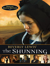 Beverly Lewis' The Shunning (eBook): Heritage of Lancaster County Series, Book 1